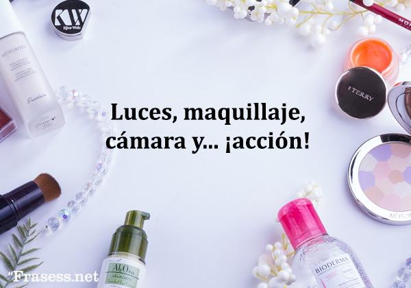 Frases De Maquillaje Y Belleza Muy Cool