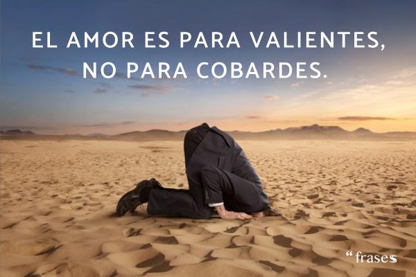 50 Frases De COBARDES En La Vida Y En El Amor