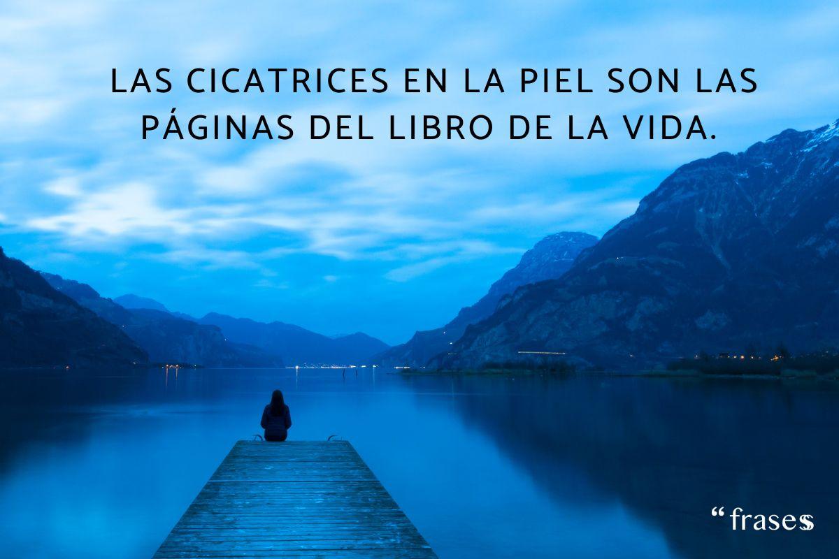 Frases de cicatrices