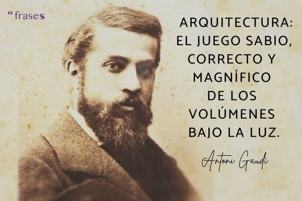 Frases de Antoni Gaudí