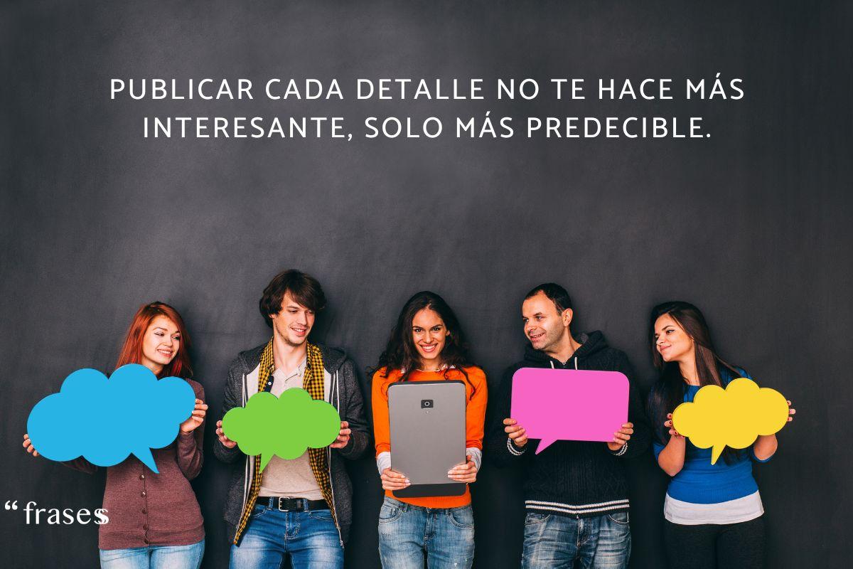 Frases para gente que publica todo