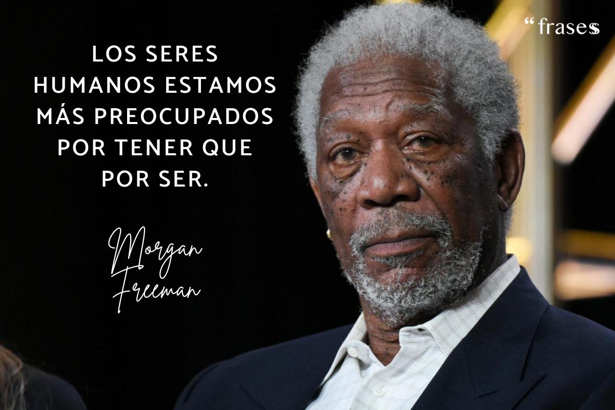 Frases de Morgan Freeman