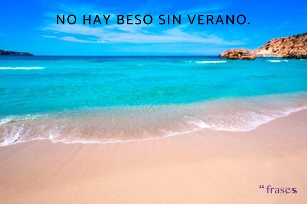 Frases de Ibiza - No hay beso sin verano.