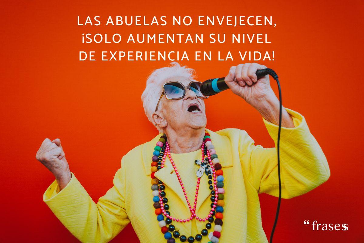Frases de abuelas sabias y graciosas