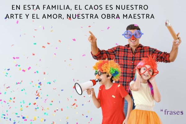 Frases de familia graciosas