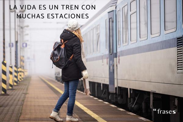 Frases sobre el tren de la vida