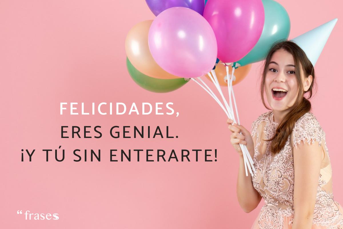 Frases de cumpleaños graciosas