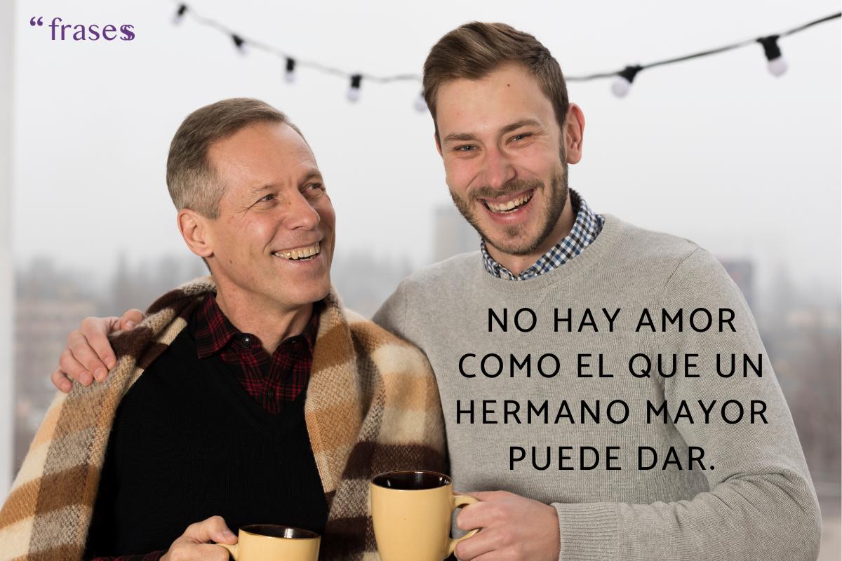 Frases para un hermano mayor