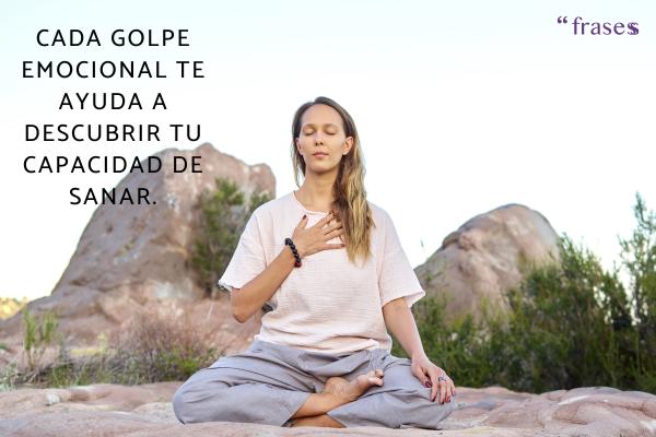 Frases de desengaños familiares - Cada golpe emocional te ayuda a descubrir tu capacidad de sanar.