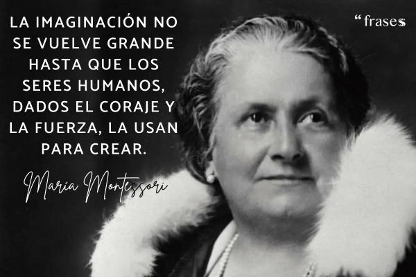 Frases de María Montessori