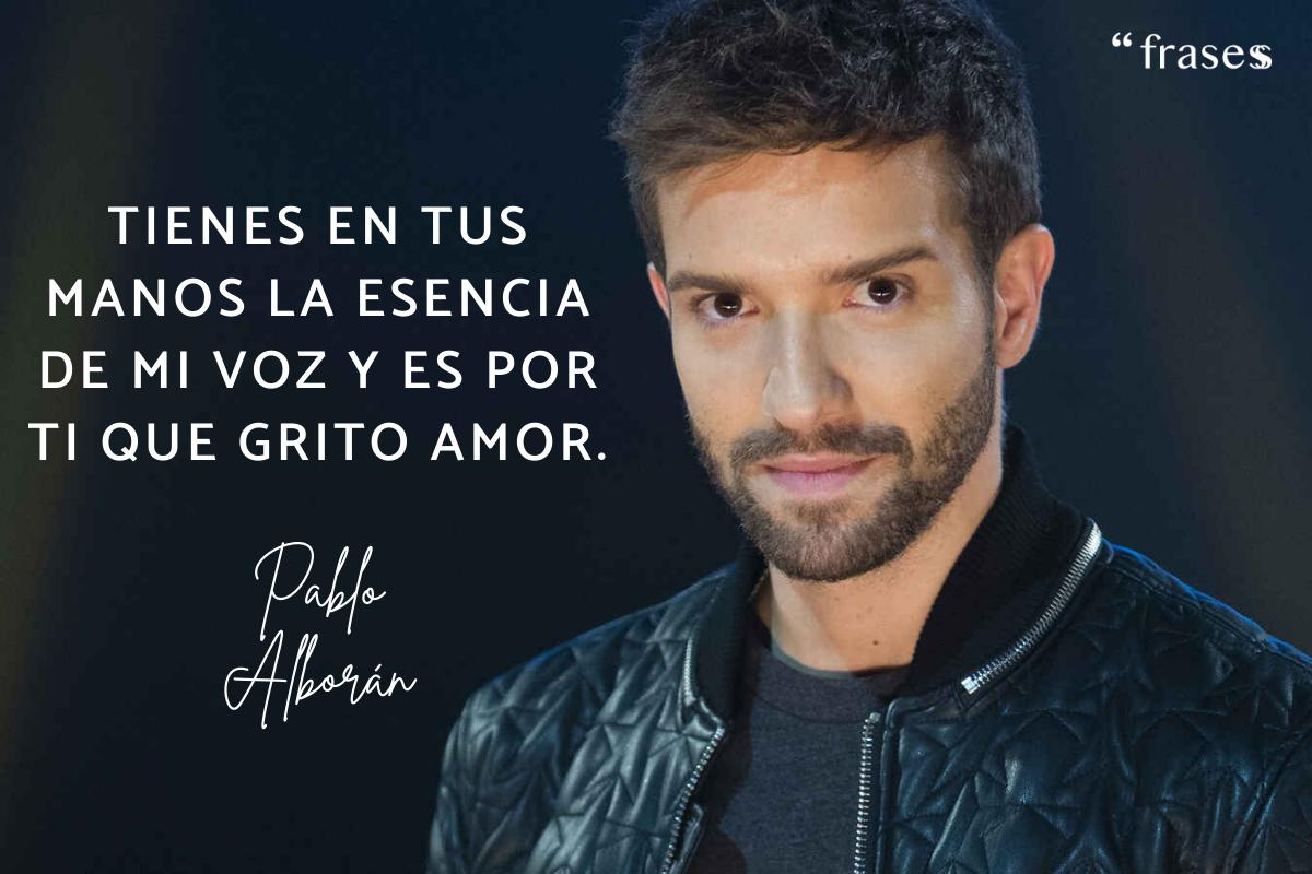 Frases de Pablo Alborán