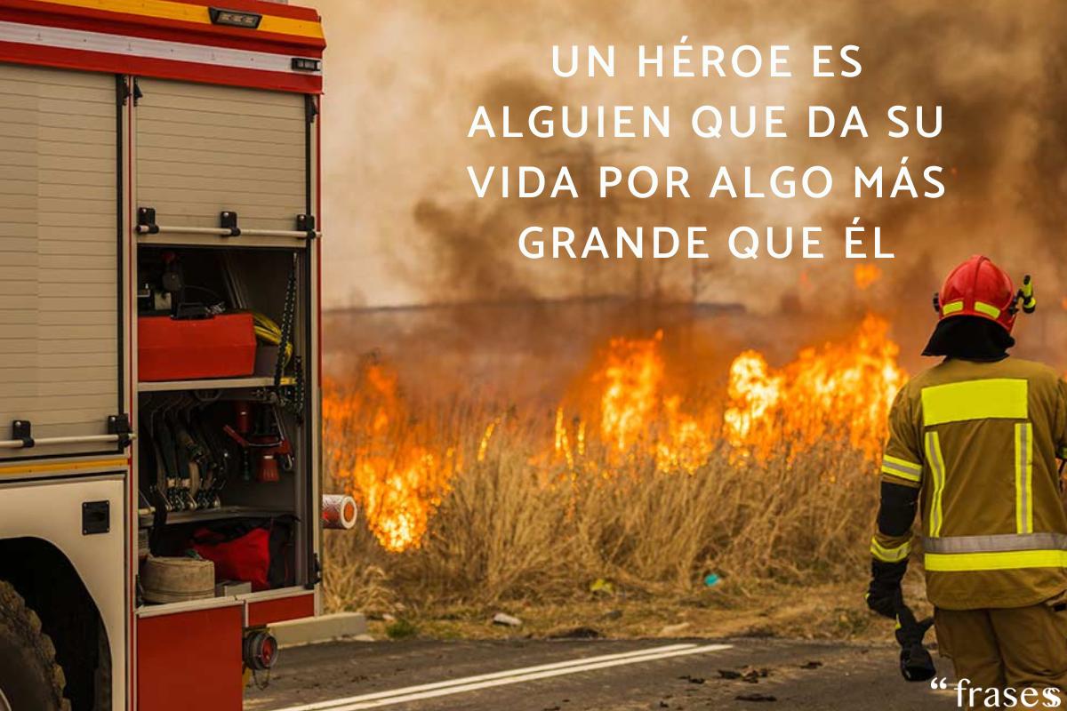 Las mejores frases de bomberos bonitas y motivadoras