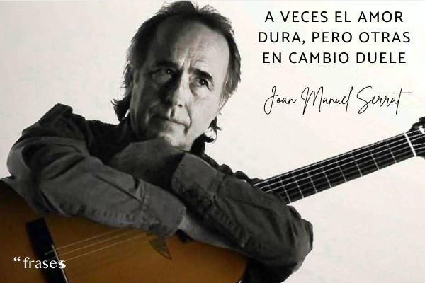 Frases de Joan Manuel Serrat