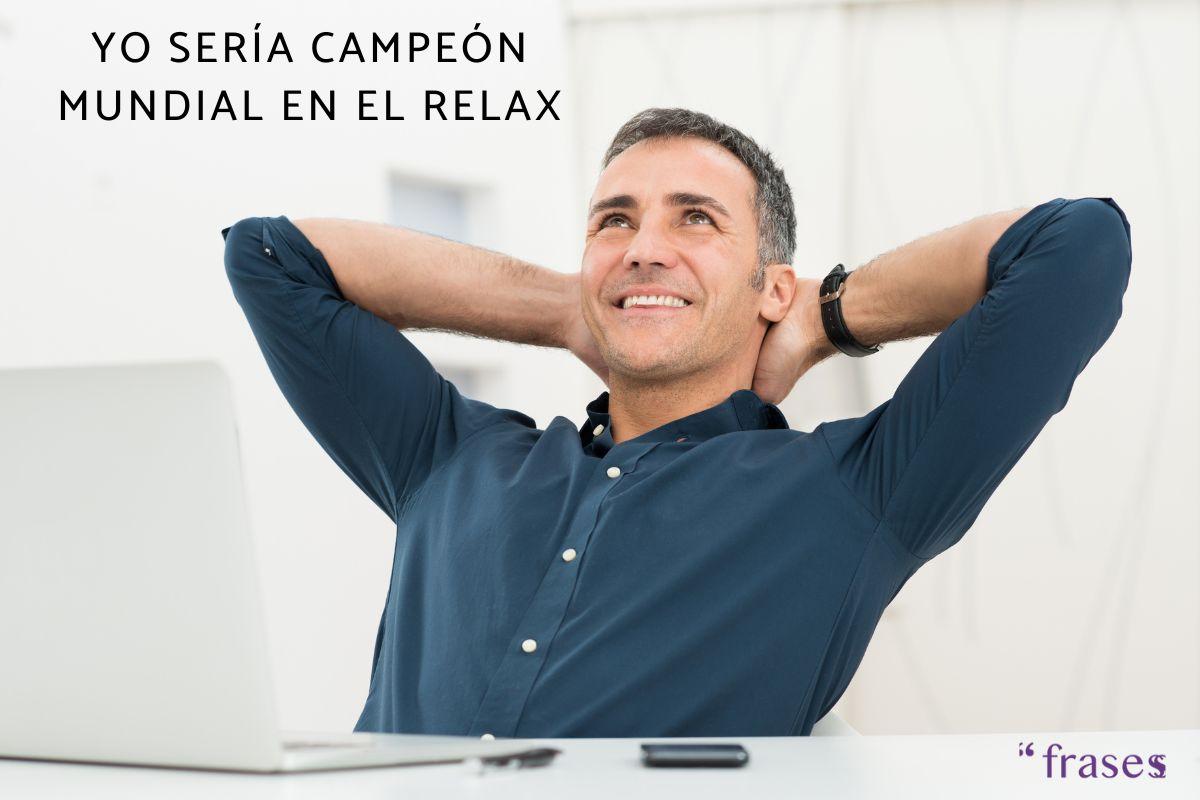 Frases de relax graciosas