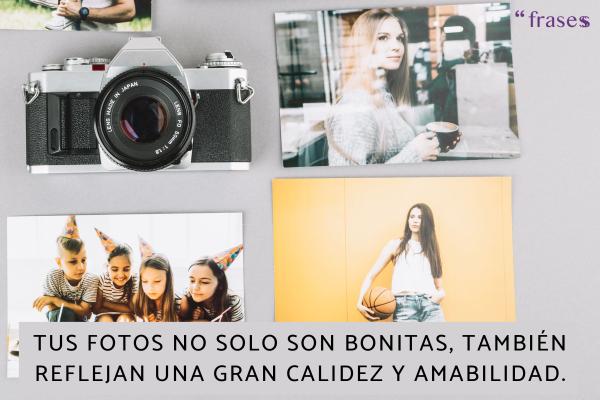 Frases para entrar a una chica por Instagram - Tus fotos no solo son bonitas, también reflejan una gran calidez y amabilidad.