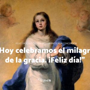 Felicitaciones del Día de la Inmaculada Concepción