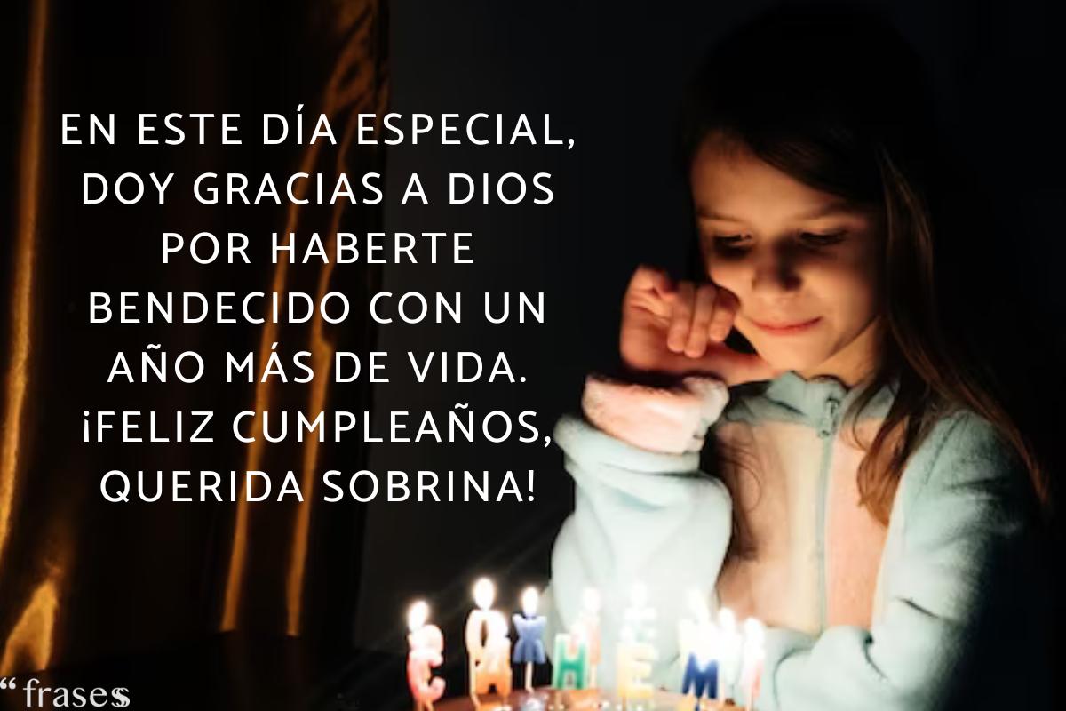 100 Frases De Cumpleaños Para Una Sobrina ¡hermosas Y Memorables 5955