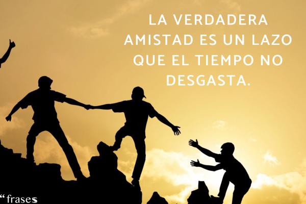 Frases para Instagram con amigos - La verdadera amistad es un lazo que el tiempo no desgasta.
