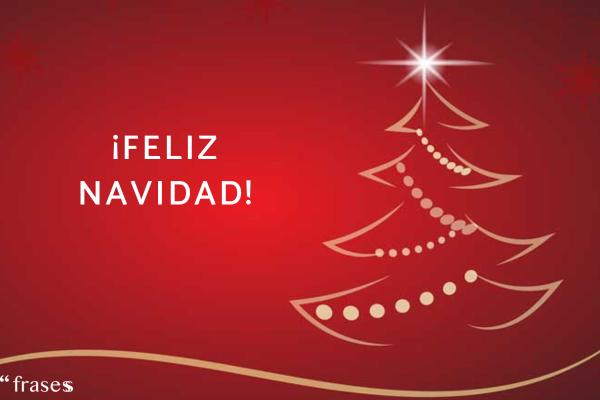 Felicitaciones de Navidad originales - ¡Feliz Navidad!