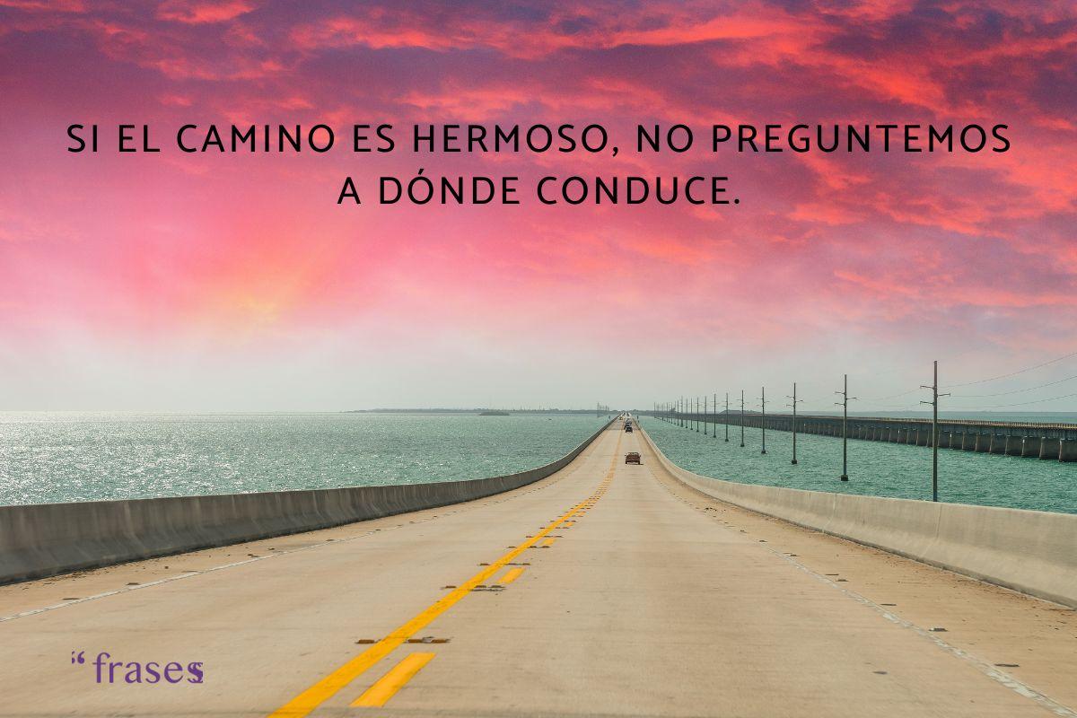 Frases sobre disfrutar el camino de la vida