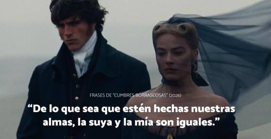 Frases de "Cumbres Borrascosas" (2026): las citas más virales de la película