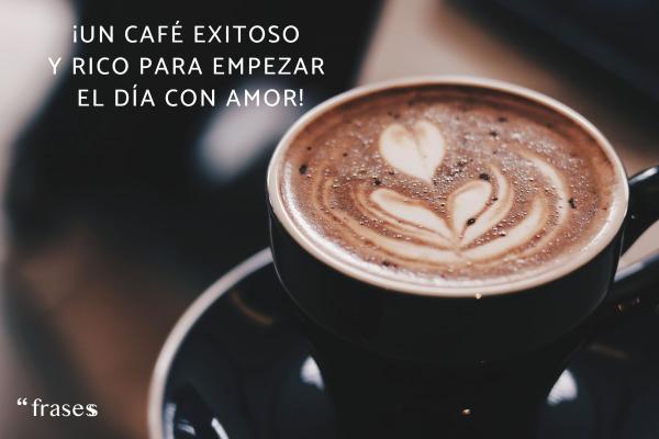 Frases de buenos días con café