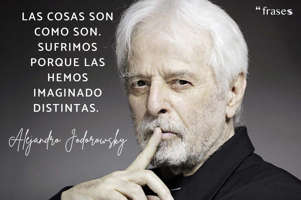 Frases de Alejandro Jodorowsky