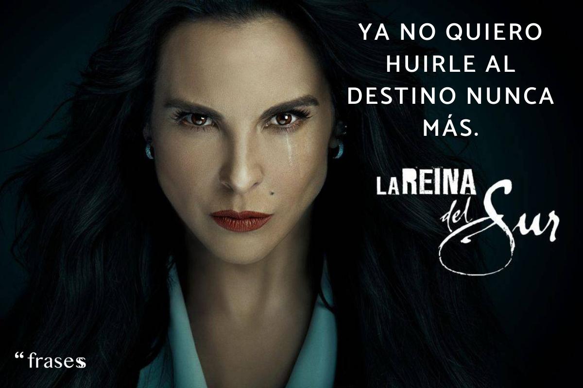 Frases de La Reina del Sur
