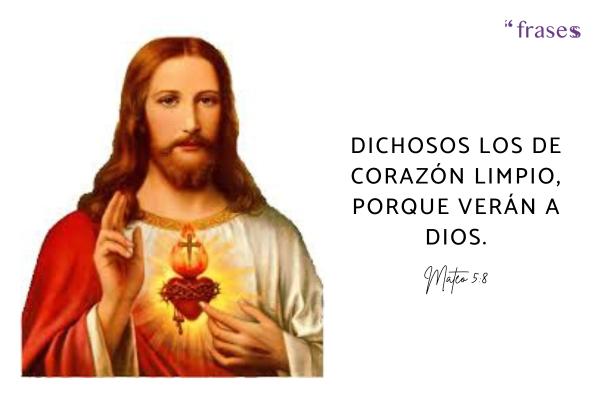 Frases del Sagrado Corazón de Jesús - Dichosos los de corazón limpio, porque verán a Dios.