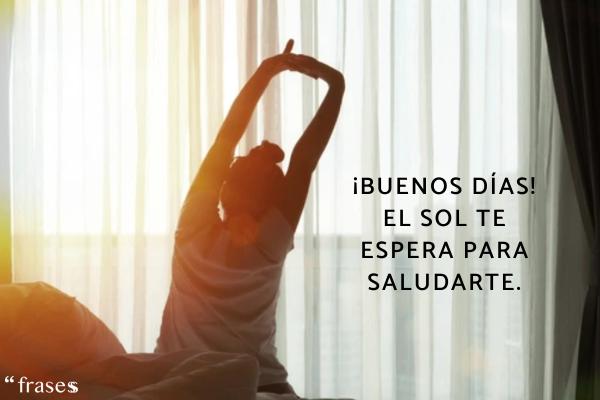 Frases de «bon dia» en catalán -  "Bon dia! El sol t'espera per saludar-te." - ¡Buenos días! El sol te espera para saludarte.