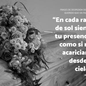 Frases de despedida de un ser querido fallecido