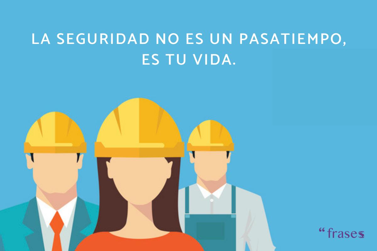 Frases de seguridad industrial para reflexionar