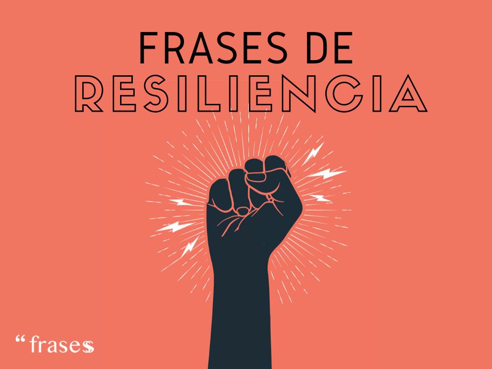 105 Frases de Resiliencia - ¡SUPÉRATE e INSPÍRATE!