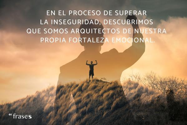 Frases para superar la inseguridad