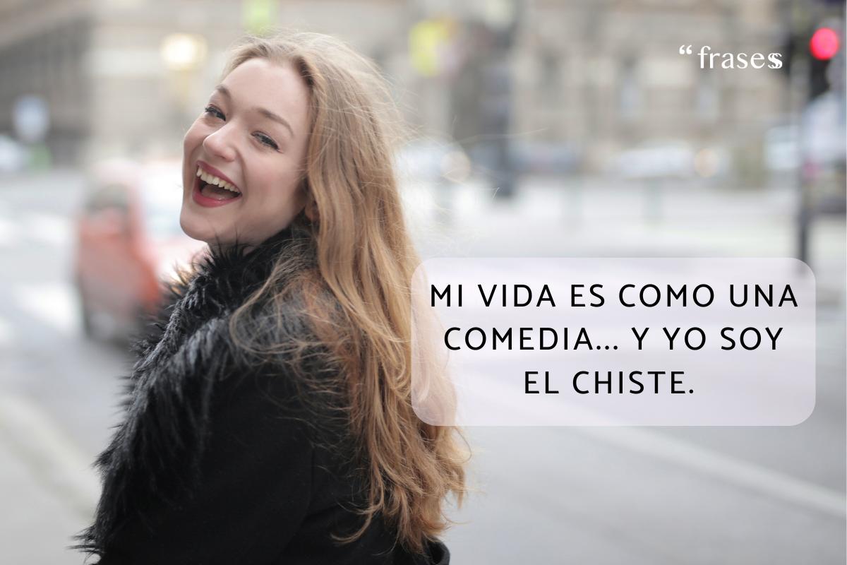 Frases graciosas para reírse de uno mismo