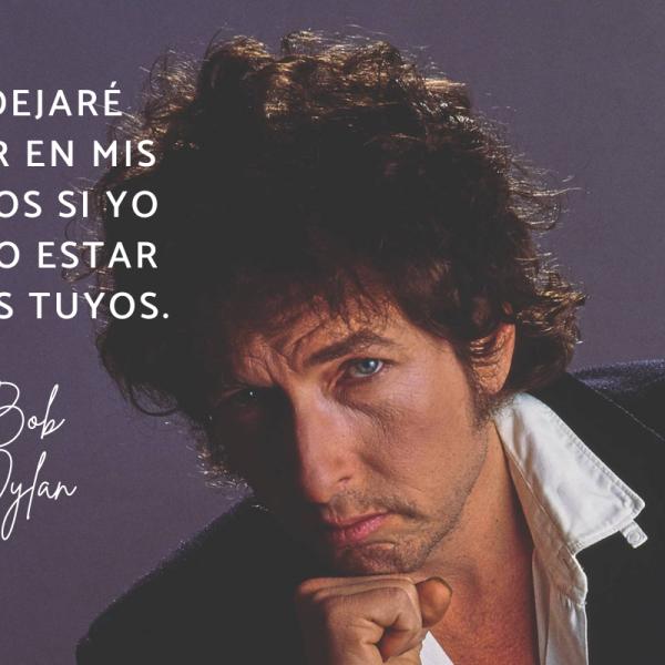 Las mejores 50 Frases de BOB DYLAN - ¡Sobre la vida y el amor!