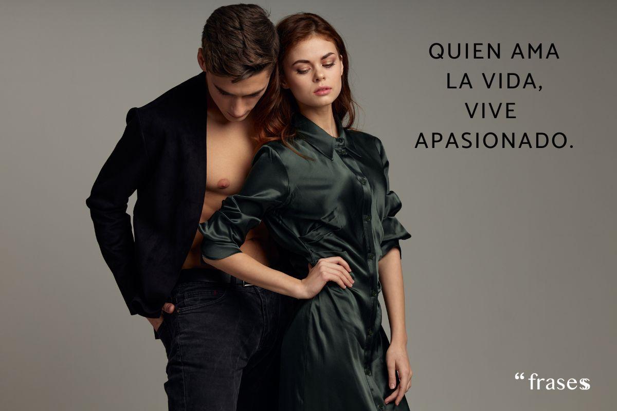 Frases sobre la pasión
