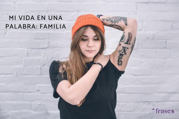 Frases para tatuajes de la familia