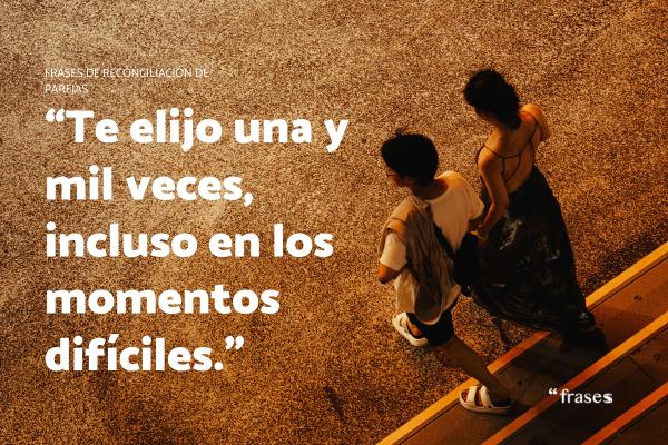 Frases de reconciliación de parejas