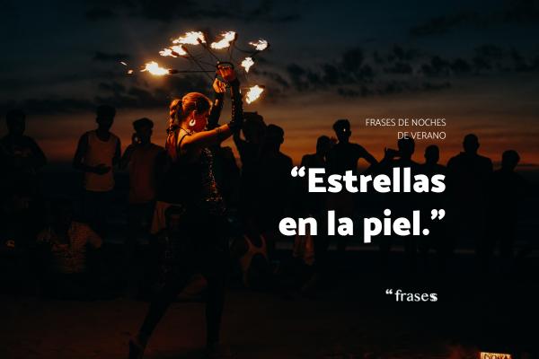 Frases de noches de verano - Una noche de verano es un poema sin palabras.