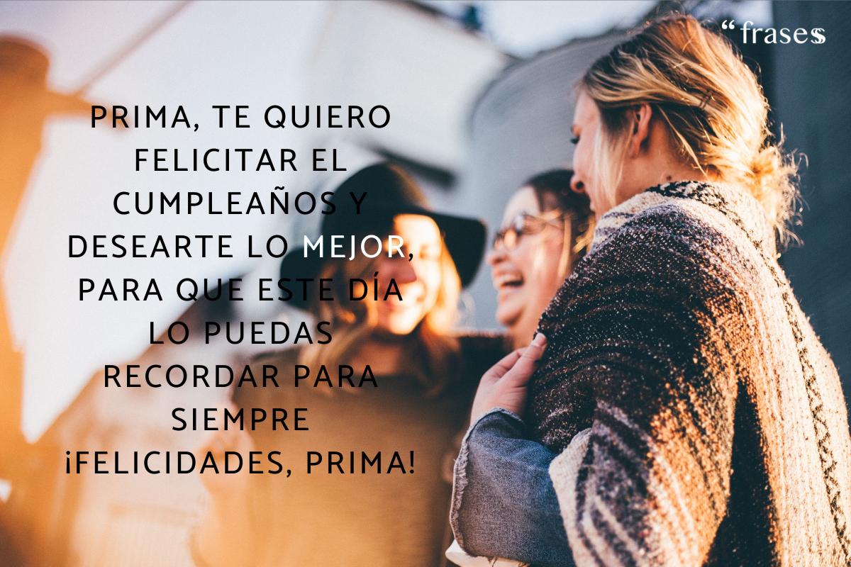 Frases de cumpleaños para una prima