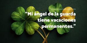 Frases de mala suerte en la vida