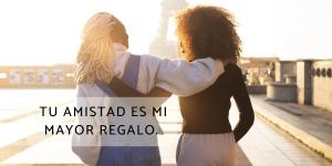 Frases para amigas especiales