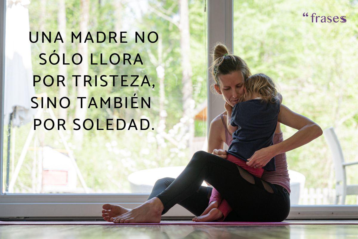 Frases de una madre triste para su hijo