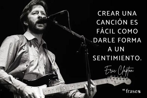 Frases de Eric Clapton