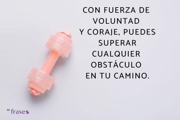 Frases de fuerza de voluntad