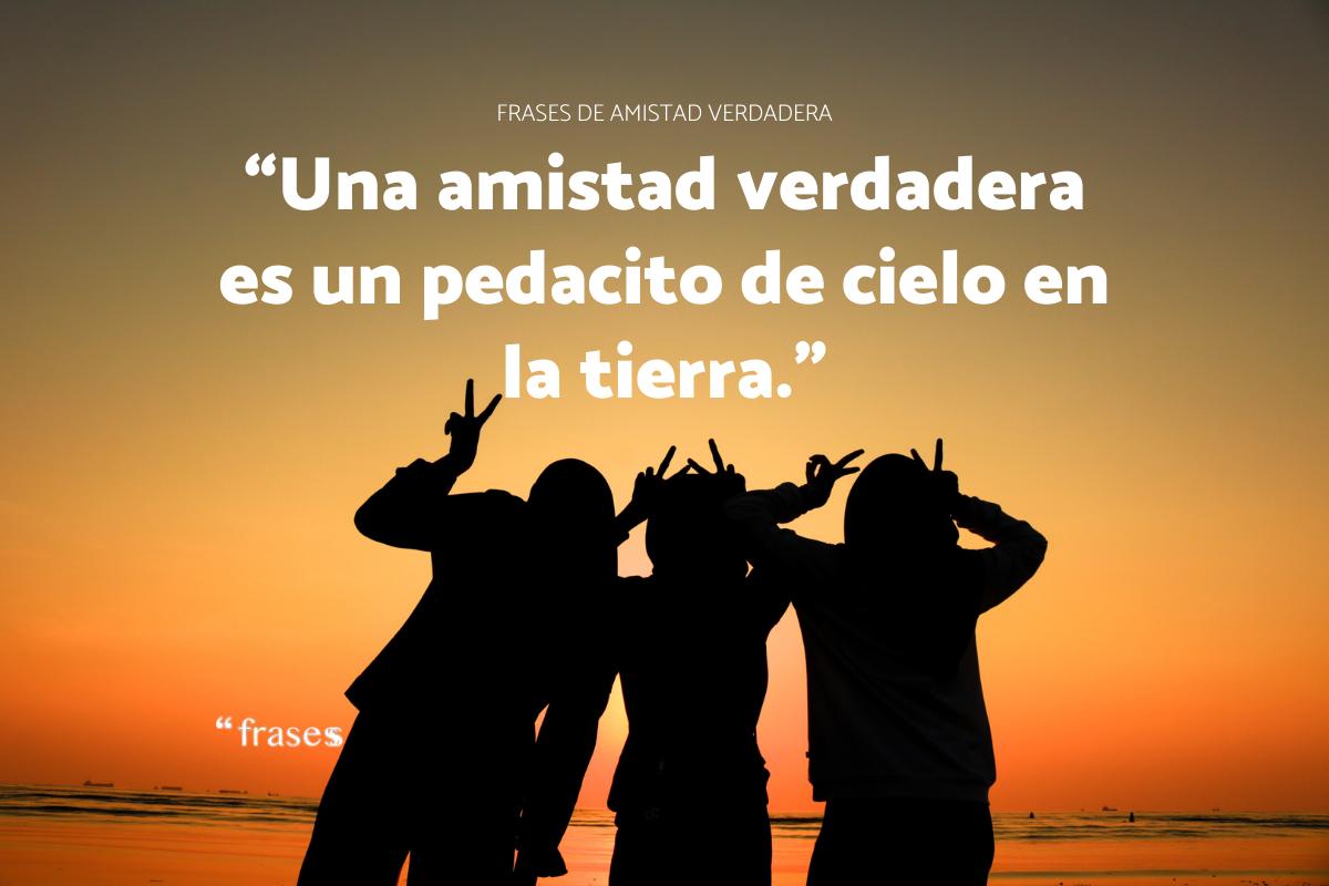 Frases sobre la amistad verdadera