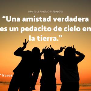 Frases sobre la amistad verdadera