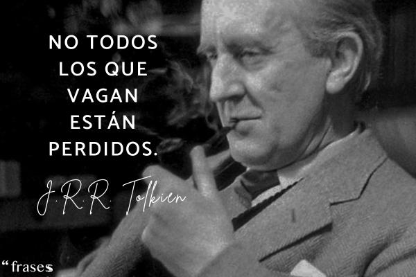 Frases de J.R.R. Tolkien - No todos los que vagan están perdidos.