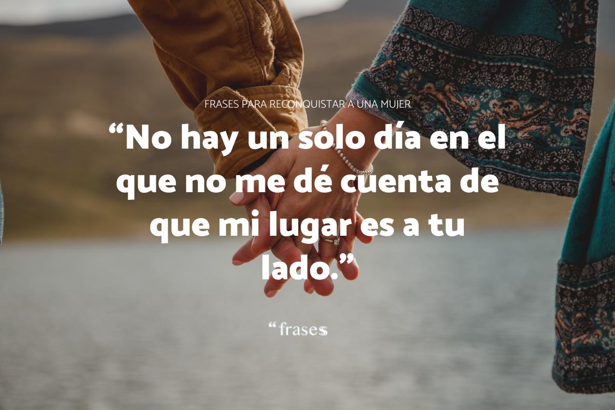 Frases para reconquistar a una mujer